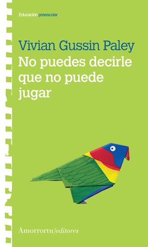 Papel NO PUEDES DECIRLE QUE NO PUEDE JUGAR