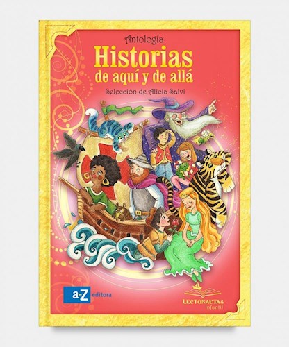 Papel Coleccion Lectonautas - Historias De Aqui Y De Alla
