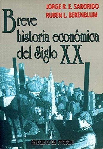 Papel BREVE HISTORIA ECONOMICA DEL SIGLO XX
