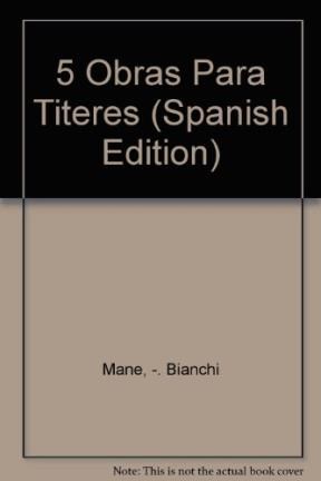 Papel 5 OBRAS PARA TITERES (COLEECCION LOS LIBROS DEL PAJARRACO)