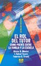Papel ROL DEL TUTOR COMO PUENTE ENTRE LA FAMILIA Y LA ESCUELA