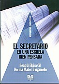 Papel SECRETARIO EN UNA ESCUELA BIEN PENSADA (COLECCION RESPUESTAS EDUCATIVAS)