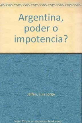 Papel ARGENTINA PODER O IMPOTENCIA?