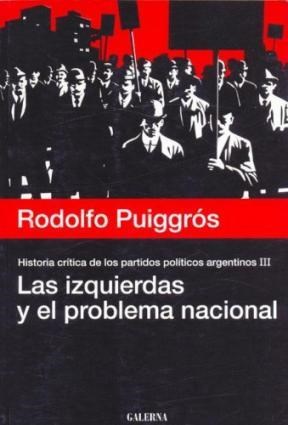 Papel IZQUIERDAS Y EL PROBLEMA NACIONAL (HISTORIA CRITICA DE LOS PARTIDOS POLITICOS TOMO 3)