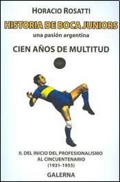 Papel HISTORIA DE BOCA JUNIORS, UNA PASION ARGENTINA - TOMO II