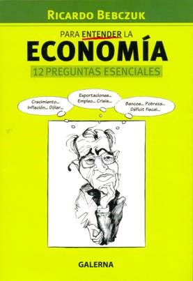 Papel PARA ENTENDER LA ECONOMIA. 12 PREGUNTAS ESENCIALES