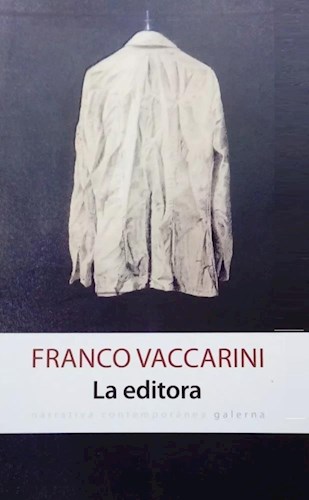 Papel EDITORA (COLECCION NARRATIVA CONTEMPORANEA) (RUSTICA)