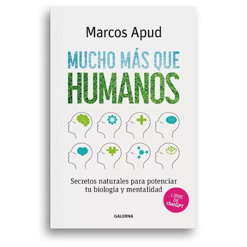 Papel MUCHO MAS QUE HUMANOS SECRETOS NATURALES PARA POTENCIAR TU BIOLOGIA Y MENTALIDAD