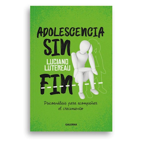 Papel ADOLESCENCIA SIN FIN PSICOANALISIS PARA ACOMPAÑAR EL CRECIMIENTO
