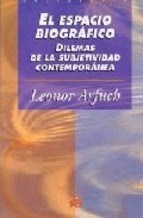 Papel ESPACIO BIOGRAFICO DILEMAS DE LA SUBJETIVIDAD CONTEMPORANEA (COLECCION SOCIOLOGIA)