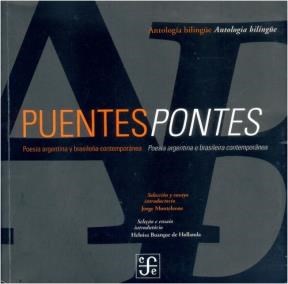 Papel PUENTES PONTES POESIA ARGENTINA Y BRASILEÑA CONTEMPORANEA ANTOLOGIA BILINGUE (TEZONTLE)