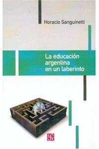 Papel El Laberinto Educativo - La Educacion Argentina En Un Laberinto