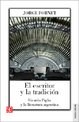 Papel ESCRITOR Y LA TRADICION RICARDO PIGLIA Y LA LITERATURA ARGENTINA (COLECCION TIERRA FIRME)