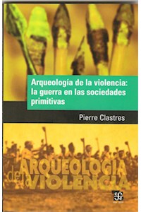 Papel Arqueologia De La Violencia (Nueva Edic.)
