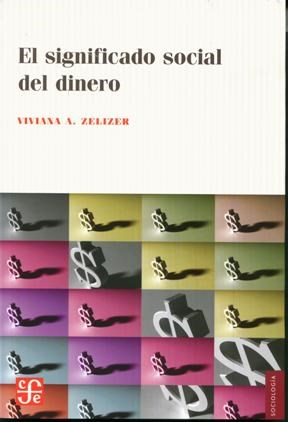 Papel SIGNIFICADO SOCIAL DEL DINERO (COLECCION SOCIOLOGIA)