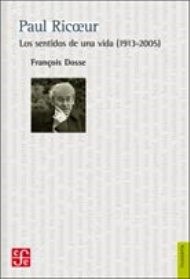 Papel PAUL RICOEUR LOS SENTIDOS DE UNA VIDA (1913-2005) (COLECCION FILOSOFIA)