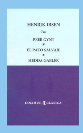 Papel PEER GYNT - EL PATO SALVAJE - HEDDA GABLER