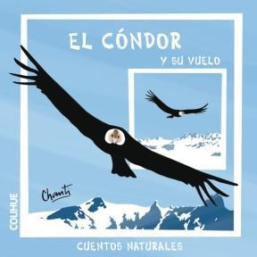 Papel Condor Y Su Vuelo, El