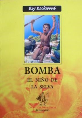 Papel BOMBA EL NIÑO DE LA SELVA (COLECCION ROBIN HOOD)