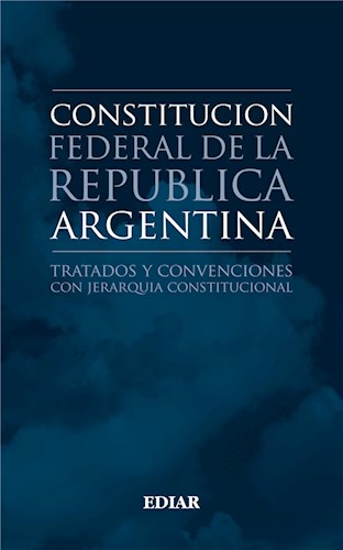  Constitución Federal De La República Argentina