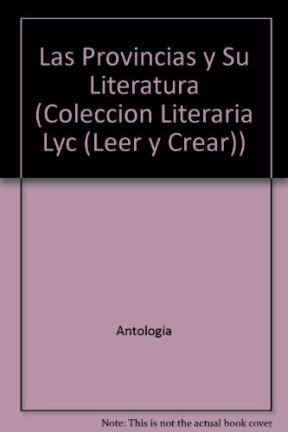 Papel PROVINCIAS Y SU LITERATURA MENDOZA (COLECCION LEER Y CREAR 93)