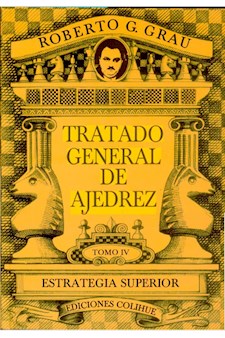 Tratado General De Ajedrez. Tomo Iii por Roberto G. Grau - - Libros Arrabal