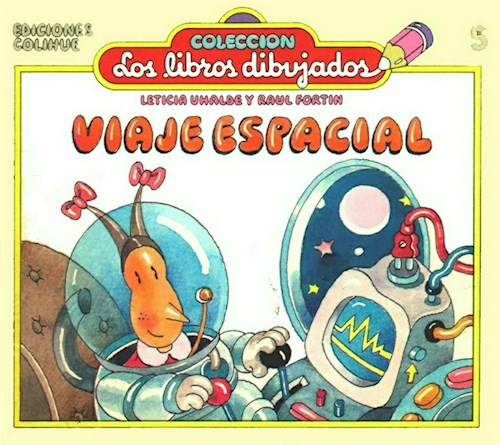 Papel VIAJE ESPACIAL (COLECCION LOS LIBROS DIBUJADOS) (CARTONE)