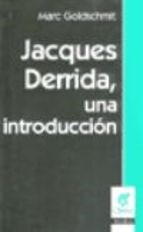 Papel JACQUES DERRIDA UNA INTRODUCCION