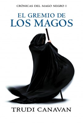 Papel Gremio De Los Magos, El - Cronicas Del Mago Negro I