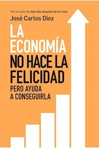 Papel Economia No Hace La Felicidad, La