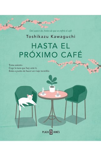 Papel HASTA EL PROXIMO CAFE (ANTES DE QUE SE ENFRIE EL CAFE 4)