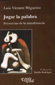 Papel JUGAR LA PALABRA PRESENCIAS DE LA TRANSFERENCIA