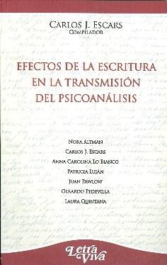 Papel EFECTOS DE LA ESCRITURA EN LA TRANSMISION DEL PSICOANALISIS