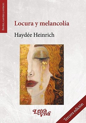Papel LOCURA Y MELANCOLIA (COLECCION BORDES CUERDAS Y ENLACES) (2 EDICION)