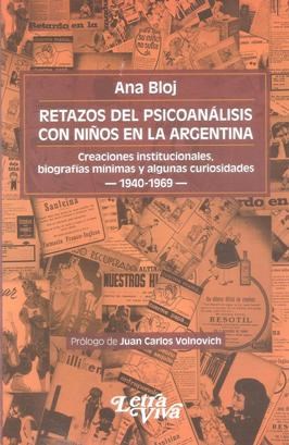 Papel RETAZOS DEL PSICOANALISIS CON NIÑOS EN LA ARGENTINA