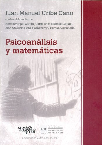 Papel PSICOANALISIS Y MATEMATICAS (COLECCION VOCES DEL FORO)