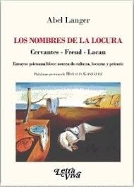 Papel LOS NOMBRES DE LA LOCURA | CERVANTES - FREUD - LACAN