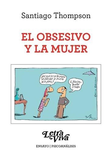 Papel OBSESIVO Y LA MUJER (COLECCION ENSAYO / PSICOANALISIS) (RUSTICA)