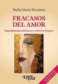 Papel FRACASOS DEL AMOR IMPEDIMENTOS DEL DESEO Y ENCLAVES DE GOCE