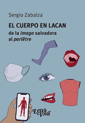 Papel CUERPO EN LACAN DE LA IMAGO SALVADORA AL PARLETRE