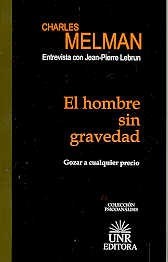 Papel HOMBRE SIN GRAVEDAD GOZAR A CUALQUIER PRECIO