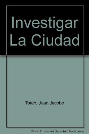 Papel INVESTIGAR LA CIUDAD PROYECTOS DE INVESTIGACION PARTICI