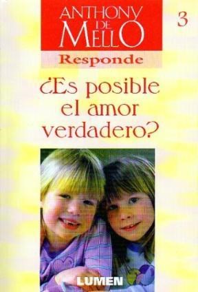 Papel ES POSIBLE EL AMOR VERDADERO (ANTHONY DE MELLO RESPONDE 3)