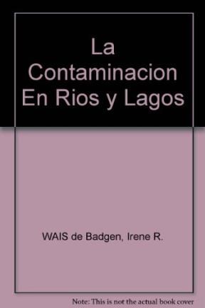 Papel Contaminacion En Rios Y Lagos, La