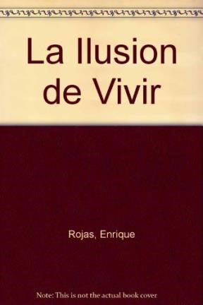 Papel ILUSION DE VIVIR LA INSTRUCCIONAES PARA NAVEGAR HACIA L