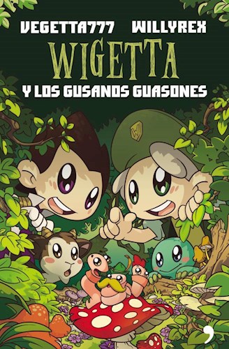 WIGETTA Y LOS GUSANOS GUASONES por VEGETTA777 - 9789507301360 en Waldhuter La Librería