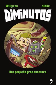 Papel DIMINUTOS 1 UNA PEQUEÑA GRAN AVENTURA (ILUSTRADO) (RUSTICA)