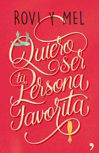 Papel QUIERO SER TU PERSONA FAVORITA (RUSTICA)