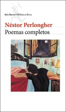 Papel POEMAS COMPLETOS (PERLONGHER NESTOR) (BIBLIOTECA BREVE)