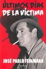 Papel ULTIMOS DIAS DE LA VICTIMA